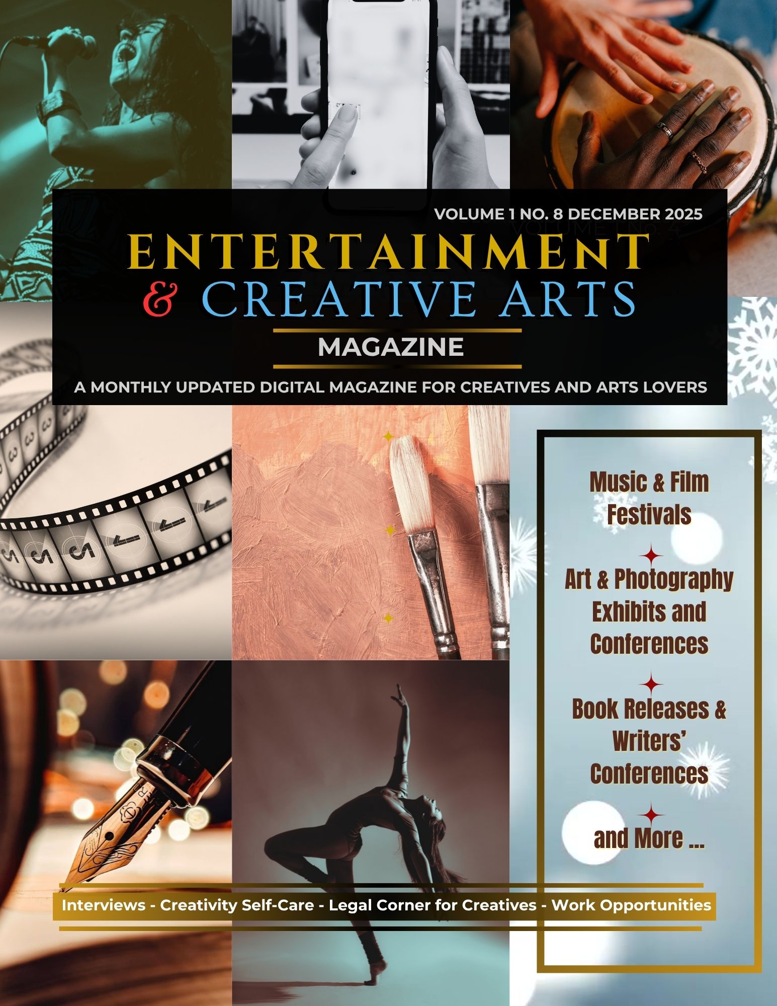 Cover of entertainment and creative arts magazine with images of hands, film reel, dancer, and art supplies, featuring headlines about events and interviews.